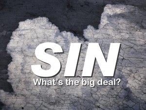Sin-Whats the Big Deal